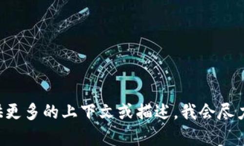 您提到的“tokenim”似乎是一个特定项目或平台的名称，但我无法提供确切的信息或官方网站链接。如果您能提供更多的上下文或描述，我会尽力提供帮助。请注意，在查找和访问任何加密货币或区块链相关的官方网站时，请确保验证其真实性，以免上当受骗。
